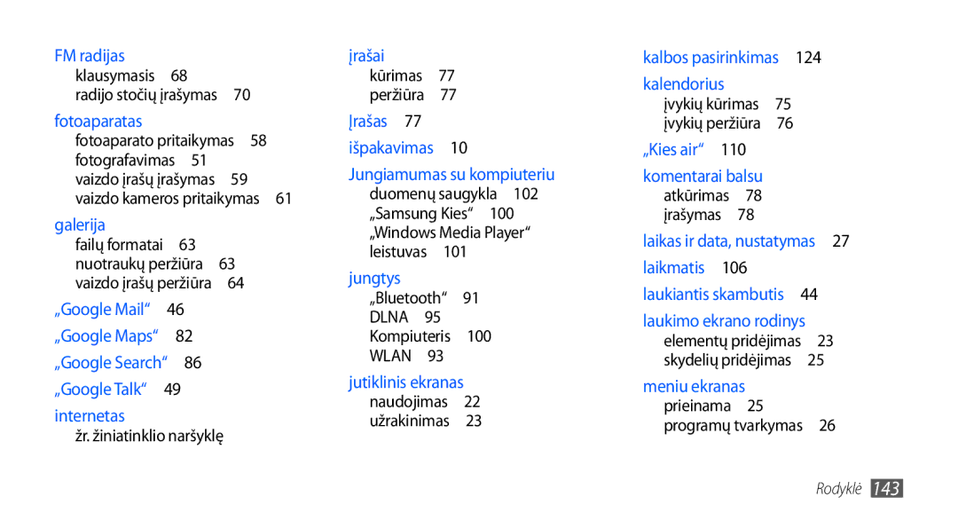 Samsung GT-I9001HKDSEB manual Radijo stočių įrašymas , Žr. žiniatinklio naršyklę, Prieinama  